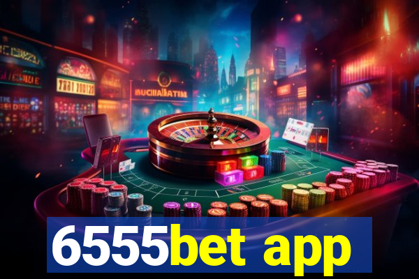 6555bet app